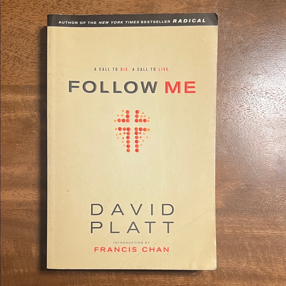 Follow Me by David Platt Book